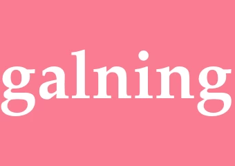 Synonym galning