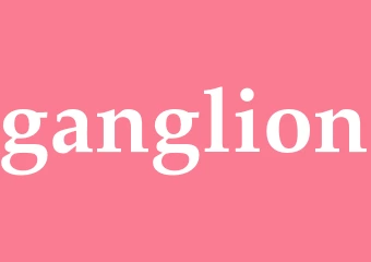 Synonym ganglion