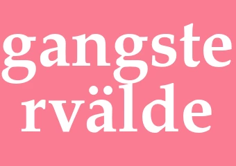 Synonym gangstervälde