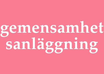 Synonym gemensamhetsanläggning