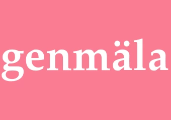 Synonym genmäla