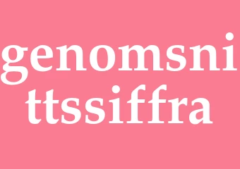 Synonym genomsnittssiffra