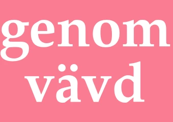 Synonym genomvävd