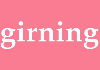 Synonym girning