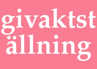 Synonym givaktställning
