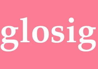 Synonym glosig