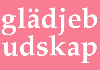 Synonym glädjebudskap