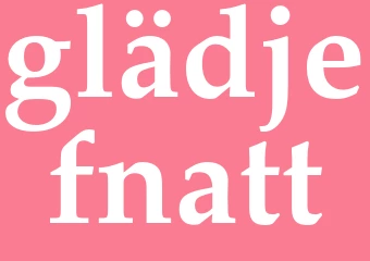 Synonym glädjefnatt