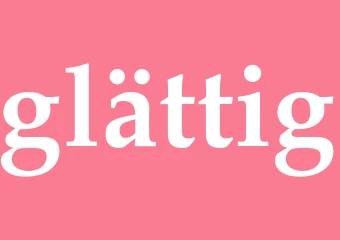 Synonym glättig