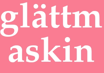 Synonym glättmaskin