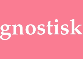Synonym gnostisk