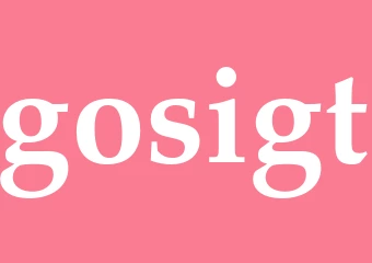 Synonym gosigt