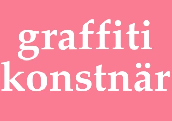 Synonym graffitikonstnär
