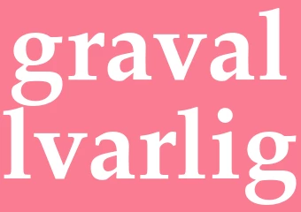 Synonym gravallvarlig
