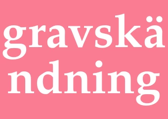 Synonym gravskändning