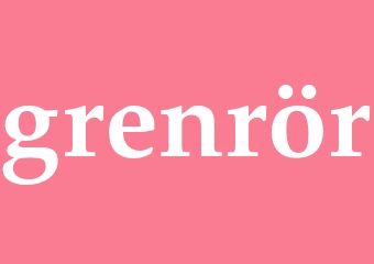 Synonym grenrör