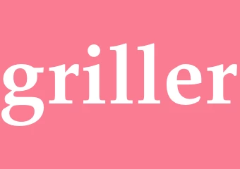 Synonym griller