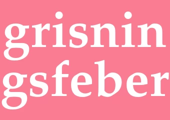 Synonym grisningsfeber