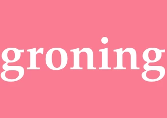 Synonym groning