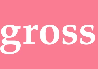 Synonym gross