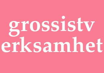Synonym grossistverksamhet