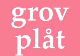 Synonym grovplåt