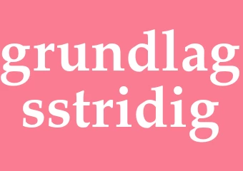 Synonym grundlagsstridig