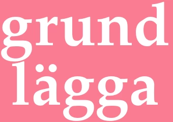 Synonym grundlägga