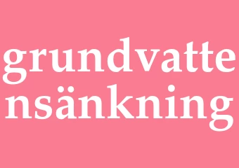 Synonym grundvattensänkning