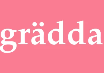 Synonym grädda