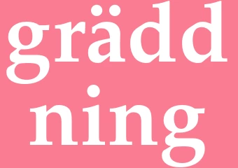 Synonym gräddning