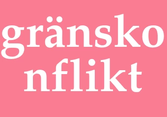 Synonym gränskonflikt