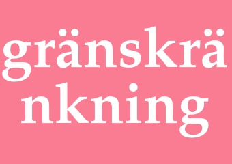 Synonym gränskränkning