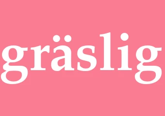 Synonym gräslig