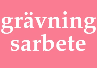 Synonym grävningsarbete