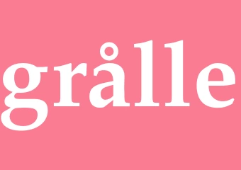 Synonym grålle