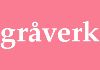 Synonym gråverk