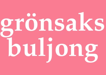 Synonym grönsaksbuljong