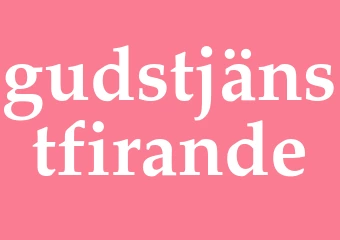 Synonym gudstjänstfirande