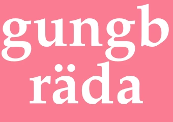 Synonym gungbräda