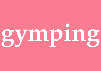 Synonym gymping