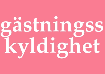 Synonym gästningsskyldighet