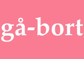 Synonym gå bort