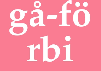 Synonym gå förbi