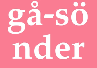Synonym gå sönder
