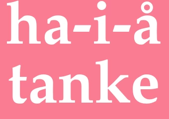 Synonym ha i åtanke