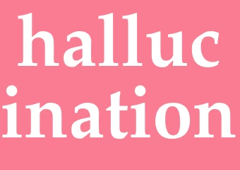 Synonym hallucination