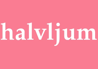 Synonym halvljum