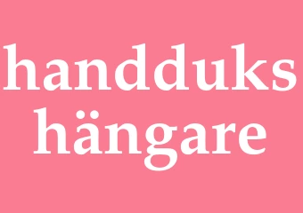 Synonym handdukshängare