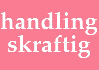 Synonym handlingskraftig